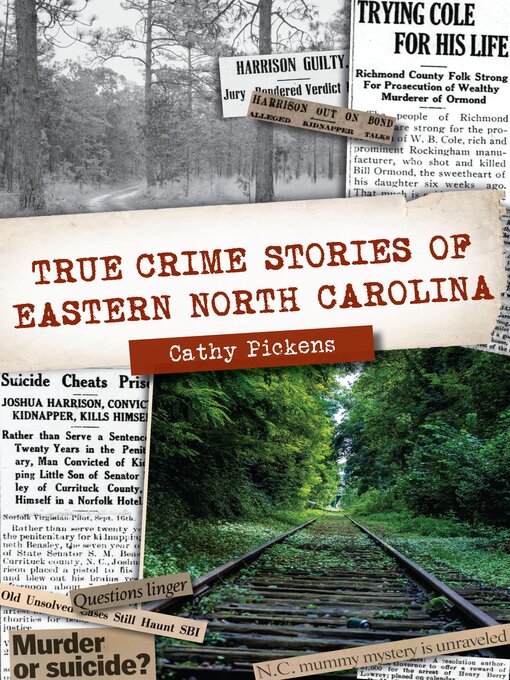Title details for True Crime Stories of Eastern North Carolina by Cathy Pickens - Available